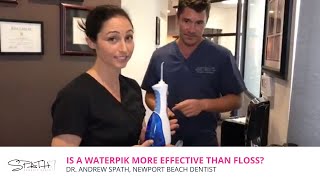 Is a Waterpik More Effective than Floss  Spath Dentistry in Newport Beach [upl. by Abdul]