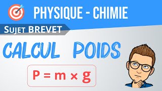 CALCULER le POIDS dun objet 👨‍🎓 Brevet corrigé  PhysiqueChimie collège lycée [upl. by Fullerton]