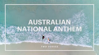 Australian National Anthem Both Verses CC [upl. by Anhsirk466]