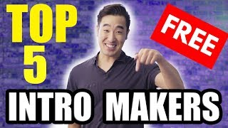 Top 5 FREE YouTube Intro Makers [upl. by Etnuaed]