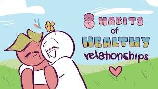 8 Habits of Healthy Relationships [upl. by Arak]