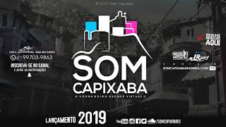 MONTAGEM  MOCHILA NAS COSTAS RADINHO NA CINTURA DJ 2N DO TB SOM CAPIXABA 2019 [upl. by Gerard]