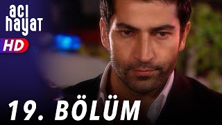 Acı Hayat 19Bölüm Full HD [upl. by Yasmeen542]