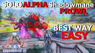 EASY How to SOLO Shadowmane Prowl on ALPHA  Genesis 2  ARK [upl. by Sallad]