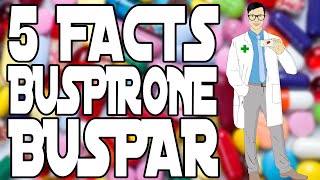 5 FACTS BUSPIRONE BUSPAR [upl. by Ellard]