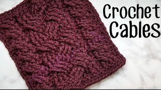 How to Crochet Cables [upl. by Yerdua]