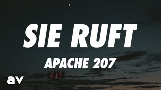 Apache 207  Sie ruft Lyrics [upl. by Maise683]