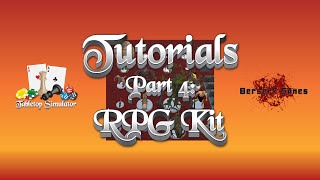 Tabletop Simulator Tutorial series Part 4 RPG Kit [upl. by Nylad]