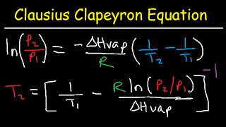 Clausius Clapeyron Equation Examples and Practice Problems [upl. by Sam]