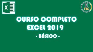 CURSO COMPLETO EXCEL BÁSICO 2019 [upl. by Franzen]