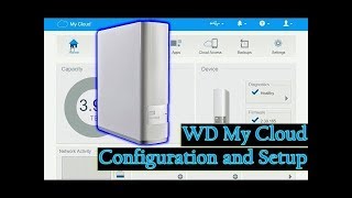 WD My Cloud Configuration and Setup [upl. by Warde]