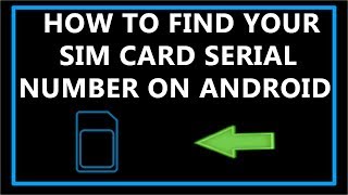 How to Find Your SIM Card Serial Number On Android [upl. by Ynnohj138]