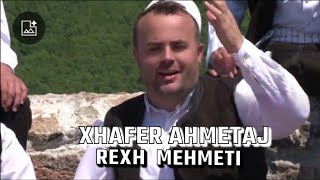 Xhafer Ahmetaj  REXH MEHMETI Jam Krasniq [upl. by Nolyaj325]