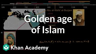 Golden age of Islam  World History  Khan Academy [upl. by Euqinim]