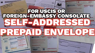 HOW TO SELF ADDRESSED PREPAID ENVELOPE FOR USCIS OR EMBASSY FOR FOREIGN COUNTRY  USING POST OFFICE [upl. by Flagler383]