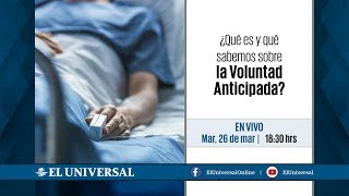 ¿Qué es y qué sabemos sobre la voluntad anticipada EnVivo [upl. by Edgard147]