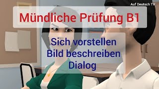 B1 Prüfungsich vorstellenBild beschreibenDialog [upl. by Otreblasiul]