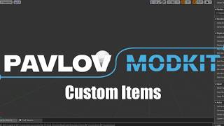 Pavlov VR Mod Kit Custom Items overview [upl. by Aicyla]