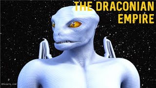 The Draconian Empire  A Reptilian Explains [upl. by Duer238]