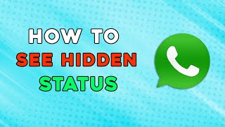 How To See Hidden Whatsapp Status Easiest Way [upl. by Melda513]