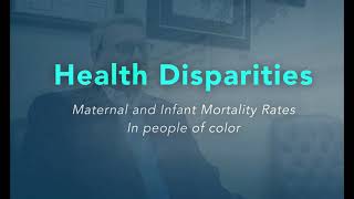 Health Disparities Maternal amp Infant Mortality Rates [upl. by Okiram23]