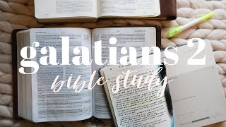 BIBLE STUDY WITH ME  Galatians 2 [upl. by Jerry868]