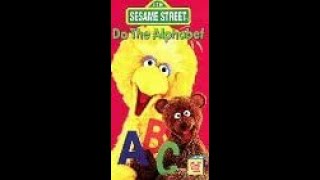 Sesame Street Do The Alphabet 1996 VHS Sesame Workshop reprint Full Screen [upl. by Beverlee646]