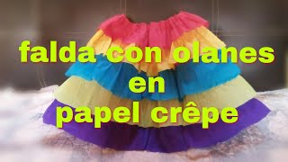 Como hacer una falda con olanes en papel crêpe [upl. by Yralih]