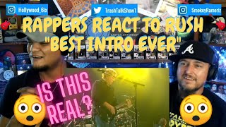 Rappers React To RUSH quotBest Intro Everquot [upl. by Nnawtna]