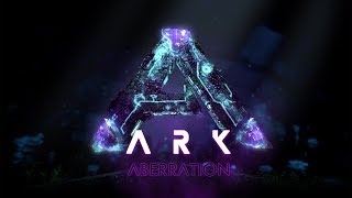 ARK Aberration Expansion Pack [upl. by Winwaloe203]