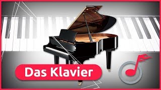 Das Klavier  Aufbau Geschichte und Entwicklung [upl. by Ahsienad]