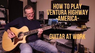 How to play Ventura Highway by America [upl. by Wichern]