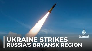 Ukraine strikes Russias Bryansk region Kyiv deploys USmade missiles in major escalation [upl. by Anialahs262]