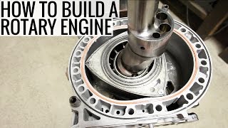 How To Build A Rotary Engine [upl. by Stout]