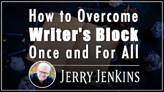 How to Overcome Writers Block Once and For All [upl. by Lotz248]