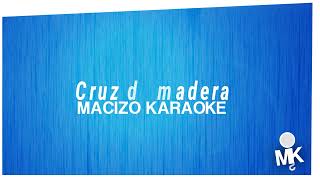 CRUZ DE MADERA KARAOKE ORIGINAL LOS RAYOS [upl. by Petie87]