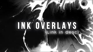 Ink overlays pack [upl. by Roath828]