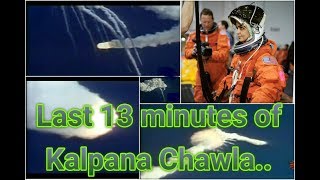 Moments before her death Last minutes of Kalpana Chawla [upl. by Edra556]