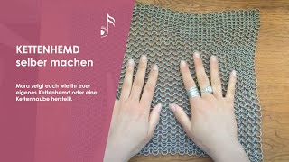 Kettenhemd Kettenhaube selber machen  Mara Wohnhaas  MKS ONLINE Tutorial [upl. by Alexina838]