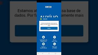 APP AUXILIO BRASIL MENSAGEM ESTAMOS ATUALIZANDO NOSSA BASE DE DADOS [upl. by Fredra]