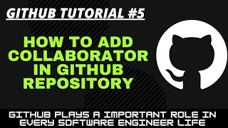 How to Add Collaborator to Repository in Github 2024  How to give Access to Repository in Github [upl. by Naelopan234]