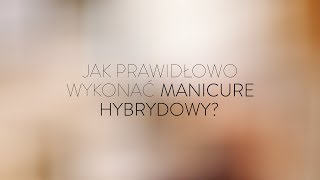 NeoNail Tutorial  Jak prawidłowo wykonać manicure hybrydowy  APLIKACJA krok po kroku [upl. by Eelsha240]