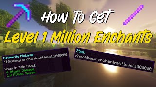 How To Get Level ONE MILLION Enchants In Minecraft No Mods Java and Bedrock 👍 [upl. by Terpstra]