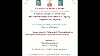 Dr M Chandrasekarans Musical Legacy75 years and Beyond [upl. by Oliy]