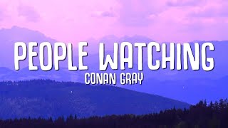 Conan Gray  People Watching Lyrics [upl. by Eloccin]