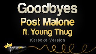 Post Malone ft Young Thug  Goodbyes Karaoke Version [upl. by Ayrb]