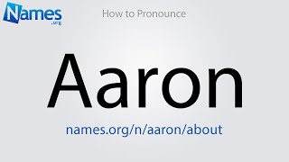 How to Pronounce Aaron [upl. by Ikuy]