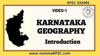 KARNATAKA GEOGRAPHY ಕರ್ನಾಟಕ ಭೂಗೋಳ INTRODUCTION [upl. by Lehet]