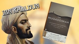 Ibn Khaldun amp the Muqaddimah A historical review [upl. by Hanae]