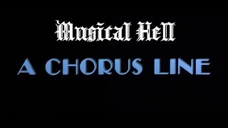 A Chorus Line Musical Hell Review 44 [upl. by Tadio559]